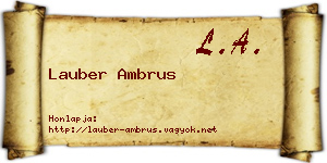 Lauber Ambrus névjegykártya